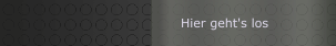 Hier geht's los